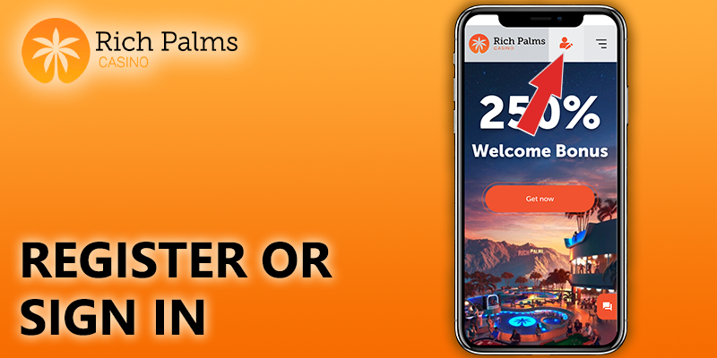 Register or sign in at Rich palms casino via iPhone
