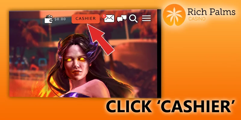 click on "cashier" button at rich palms casino lobby for deposit