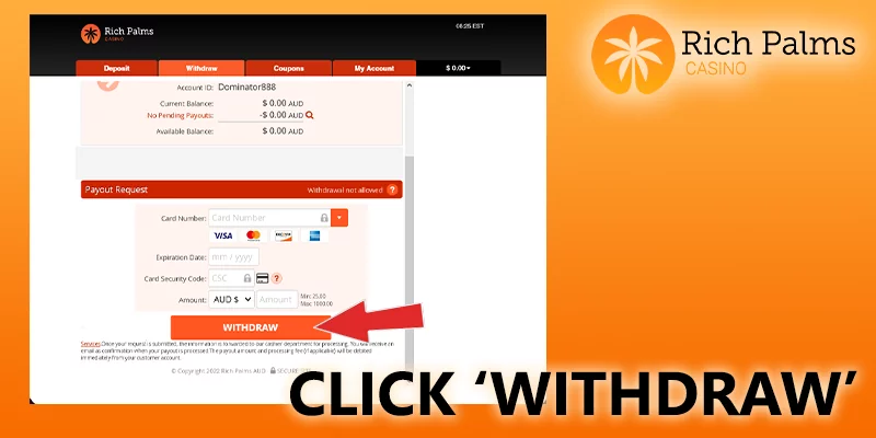 click on "withdraw" button at rich palms casino
