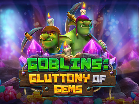 Goblins Gluttony of Gems Slot